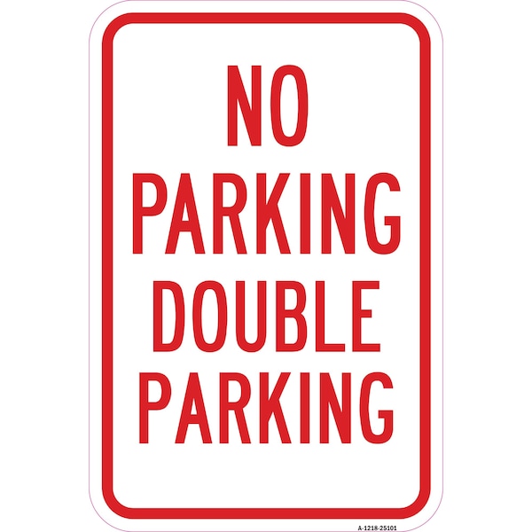 Signmission No Double Parking, Heavy-Gauge Aluminum Rust Proof Parking Sign, 12" x 18", A-1218-25101 A-1218-25101 - main